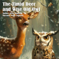 The Timid Deer and Wise Old Owl