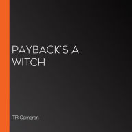 Payback's a Witch