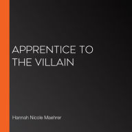 Apprentice to the Villain