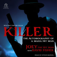 Killer: The Autobiography of a Mafia Hit Man