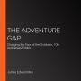 The Adventure Gap: Changing the Face of the Outdoors, 10th Anniversary Edition