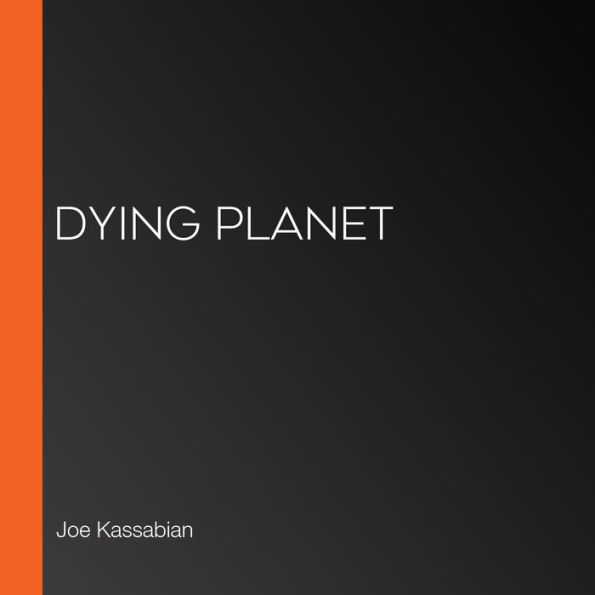 Dying Planet