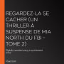 Regardez-la se cacher (Un thriller à suspense de Mia North du FBI - Tome 2): Digitally narrated using a synthesized voice