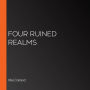 Four Ruined Realms