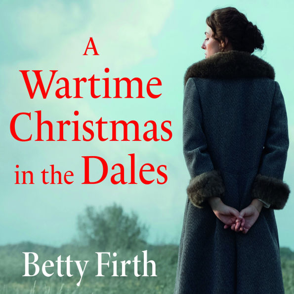 A Wartime Christmas in the Dales