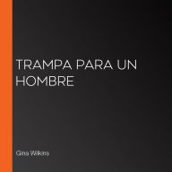 Trampa para un hombre (Abridged)