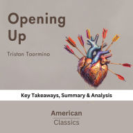 Opening Up by Tristan Taormino: key Takeaways, Summary & Analysis