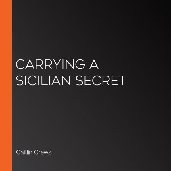 Carrying a Sicilian Secret