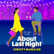 About Last Night: A brilliant, spicy romantic comedy from Christy McKellen for 2024