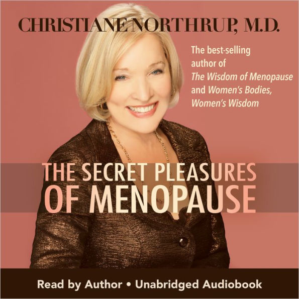 The Secret Pleasures of Menopause