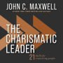 The Charismatic Leader: 21 Skills to Connect with People