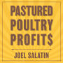 Pastured Poultry Profit$