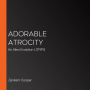 Adorable Atrocity: An Alien Evolution LITRPG