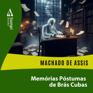 Memórias póstumas de Brás Cubas (Abridged)