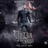 The Circus of the Dead: Book 10