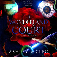 The Wonderland Court Duology: An Alice in Wonderland Retelling