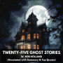 Twenty-Five Ghost Stories (Unabridged)