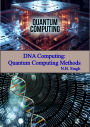 DNA Computing: Quantum Computing Methods