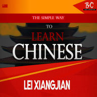 The Simple Way to Learn Chinese