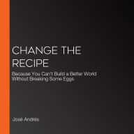 Change the Recipe