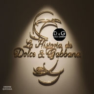 La Historia De Dolce & Gabbana