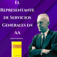 El Representante de Servicios Generales en AA: Vivir Para Servir
