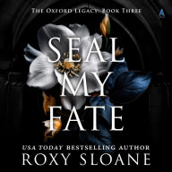 Seal My Fate: A Novel