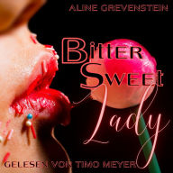 Bittersweet Lady: Von Rache verführt