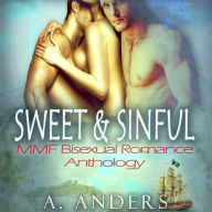 Sweet & Sinful: Menage Romance MMF Anthology