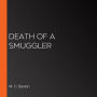 Death of a Smuggler