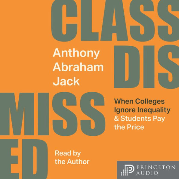Class Dismissed: When Colleges Ignore Inequality and Students Pay the Price