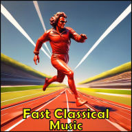 Fast Classical Music (Abridged)