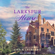 The Larkspur House