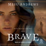 Brave: The Story of Ahinoam