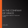 In the Company of Grace: A Veterinarian's Memoir of Trauma and Healing