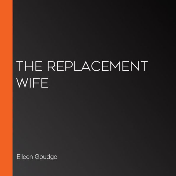 The Replacement Wife