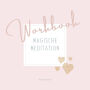 Magische Meditation Workbook
