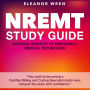 NREMT Study Guide: National Registry of Emergency Medical Technicians Exam Prep 2024-2025: Ace Your Certification Test on the First Attempt 200+ Practice Q&A Realistic Sample Questions with Comprehensive Explanations