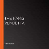 The Paris Vendetta