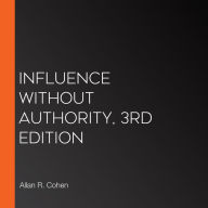 Influence Without Authority, 3rd Edition