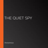 The Quiet Spy