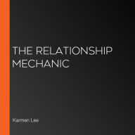 The Relationship Mechanic