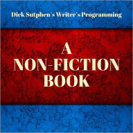 Writer's Programming: A Nonfiction Book