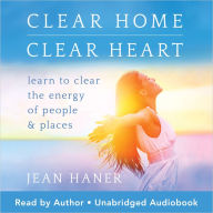 Clear Home, Clear Heart