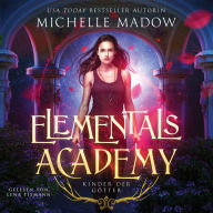 Elementals Academy - Hörbuch