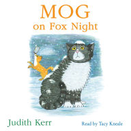 Mog on Fox Night: The illustrated adventures of the nation's favourite cat, from the author of The Tiger Who Came To Tea