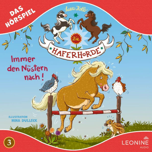 Die Haferhorde - Immer den Nüstern nach (Hörspiel zu Band 3)