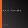 Magic Awakens