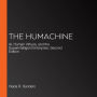 The Humachine: AI, Human Virtues, and the Superintelligent Enterprise, Second Edition