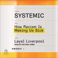 Systemic: How Racism Is Making Us Sick